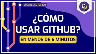 ¿Cómo usar GitHub? - ¡Todo lo que necesitás saber!