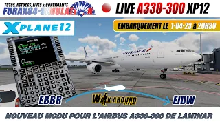 🔴 [ Live FR X-Plane 12 ] A330-300 Laminar avec le nouveau MCDU