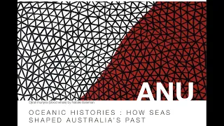 Oceanic histories: how seas shaped Australia’s past