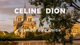 Celine Dion "D'amour ou d'amitie"