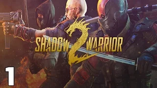 Shadow Warrior 2 Playthrough No Commentary Part 1: All Main/Story & Side Mission 100% Completion