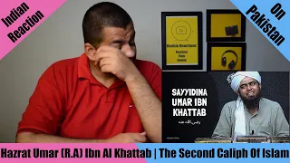 Umar Ibn Khattab رضی اللہ عنہ  The Second Caliph of Islam By Engineer Muhammad Ali mirza | Indians