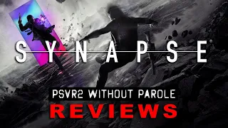 Synapse | PSVR2 REVIEW