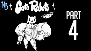 Gato Roboto Walkthrough Part 4 No Commentary