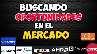 Oportunidades Para Hoy | Continuaremos Cayendo! META, DOCU, ASAN, SQ, BABA, AMZN, COIN, CRM, RVIN