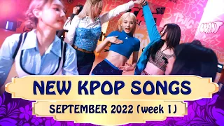 NEW KPOP SONGS | SEPTEMBER 2022 WEEK 1 | NEW COMBACKS | NEW SONG CHART