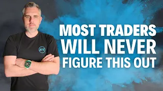 Every Trader Needs To Know This To Win