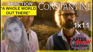 Constantine 1x11 - "A Whole World Out There" Reaction Part 1/2