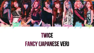 TWICE (トゥワイス) - FANCY (Japanese Ver) Kan/Rom/Eng Color Coded Lyrics