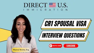 Conditional Green Card (CR1 Spousal Visa) Interview Questions