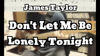 James Taylor - Don't Let Me Be Lonely Tonight (Bass Cover) Bass TABS