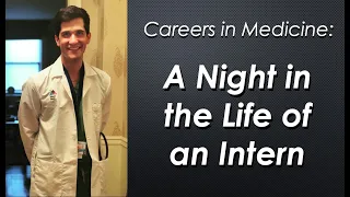 A Night in the Life of an Intern