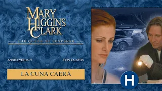 La Cuna Caerá (2004) | Película Completa | María Higgins Clark | Angie Everhart, John Ralston