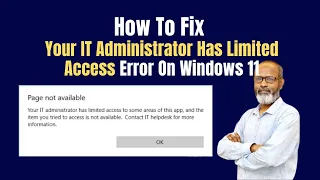 How To Fix "Your IT Administrator Has Limited Access" Error On Windows 11 | Troubleshooting Guide