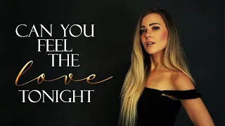 Can you feel the love tonight - COVER | Lion King 2019 | 4K