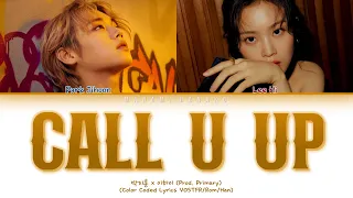 {VOSTFR} Park Jihoon x Lee Hi (박지훈 x 이하이) _ 'CALL U UP' (Color Coded Lyrics Français/Rom/Han)