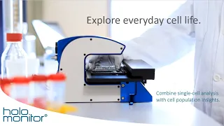 Introduction to HoloMonitor® | Explore everyday cell life | 10min