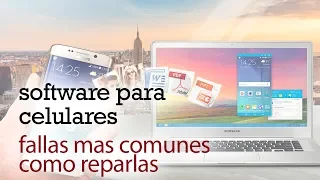 software para celulares, curso basico, fallas y soluciones video 1