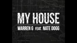 Warren G- My House Feat  Nate Dogg