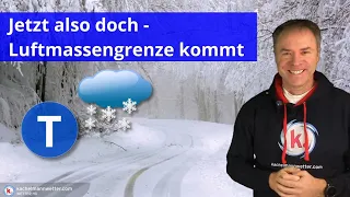 Jetzt also doch - Luftmassengrenze mit neuen Schneefällen und Eisregen kommt