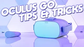 Oculus Go Tips And Tricks