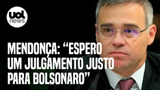 André Mendonça sobre Bolsonaro e TSE: 'Espero julgamento justo; não queremos perseguição'