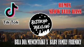 DJ BILA DIA MENYUKAIKU x BABY FAMILY FRIENDLY ♫ LAGU TIK TOK TERBARU REMIX ORIGINAL 2021