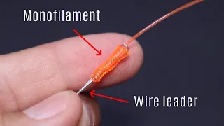 Top 2 Best Method to Tie Strong Wire Leader to Mono or Fluorocarbon