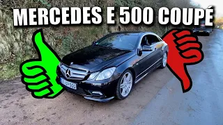 Was ich mag/nicht mag: Mercedes E-Klasse Coupé | Mercedes E500 AMG-Line C207 W207 | TopCarsGermany