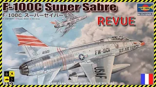 ✅ Revue F-100 Super Sabre au 1/32