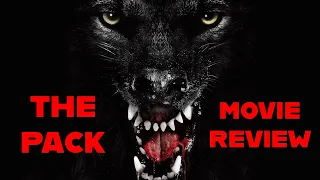 The Pack (2015): Horror Movie Review - Animal Attack Movies