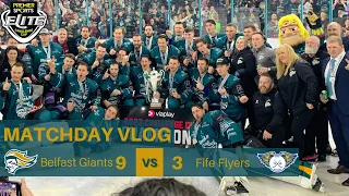 Belfast Giants Vs Fife Flyers | Challenge Cup Final 2023 | Matchday Vlog