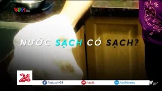 Tiểu Điểm: "Nước sạch" có sạch? | VTV24