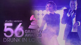Beyoncé Feat. Jay-Z - Drunk In Love (Live at The 56th Grammy Awards Studio Version) (Revamped)