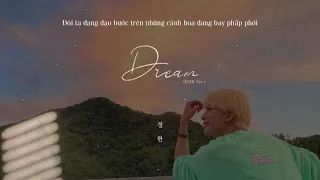 [VIETSUB] Dream - Jeonghan (SEVENTEEN) (Kor Ver)