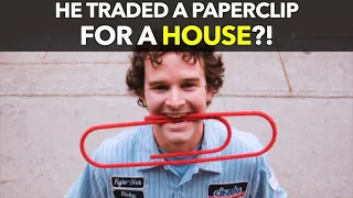 He Traded a Paperclip for a House?!