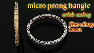 micro prong bangle design using with flow along curve