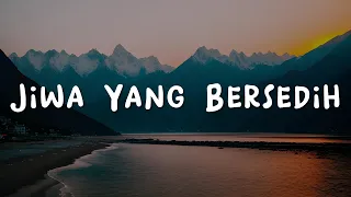 Ghea Indrawari - Jiwa Yang Bersedih | Lirik Lagu (Mix Playlist)