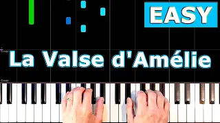 La Valse d'Amelie - EASY Piano Tutorial - [Sheet Music]