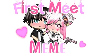 First Meet Meme - GachaLife