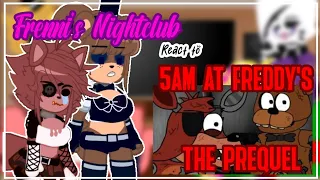 FNC react to 5AM at Freddy's The Prequel|only in Spanish 🇪🇦|