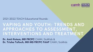 TEACH Educational Rounds - Vaping and Youth