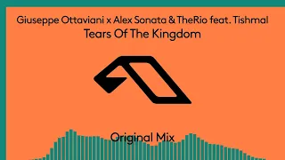 Giuseppe Ottaviani x Alex Sonata & TheRio feat Tishmal - Tears Of The Kingdom [Anjunabeats]