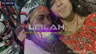 Leilah -DNVND remix ( Niugini chill vibes) hot bounce $ fresh