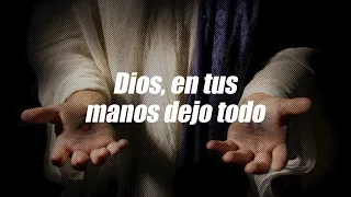 Dios, en tus manos dejo mis sueños y mis grandes anhelos | Dios es mi Guía