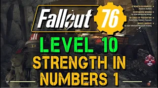 Fallout 76 - Level 10 Character - Strength in Numbers - Part 1