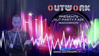 Outwork - Out party #326