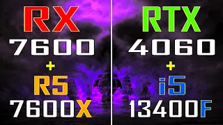 RTX 4060 + INTEL i5 13400F vs RX 7600 + RYZEN 5 7600X || PC GAMES TEST ||