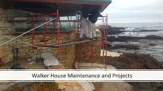 Walker House Maintenance and Projects