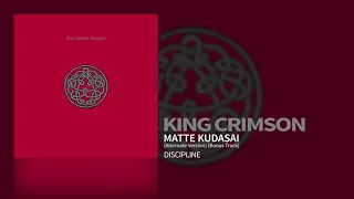 King Crimson - Matte Kudasai (Alternate Version) [Bonus Track]